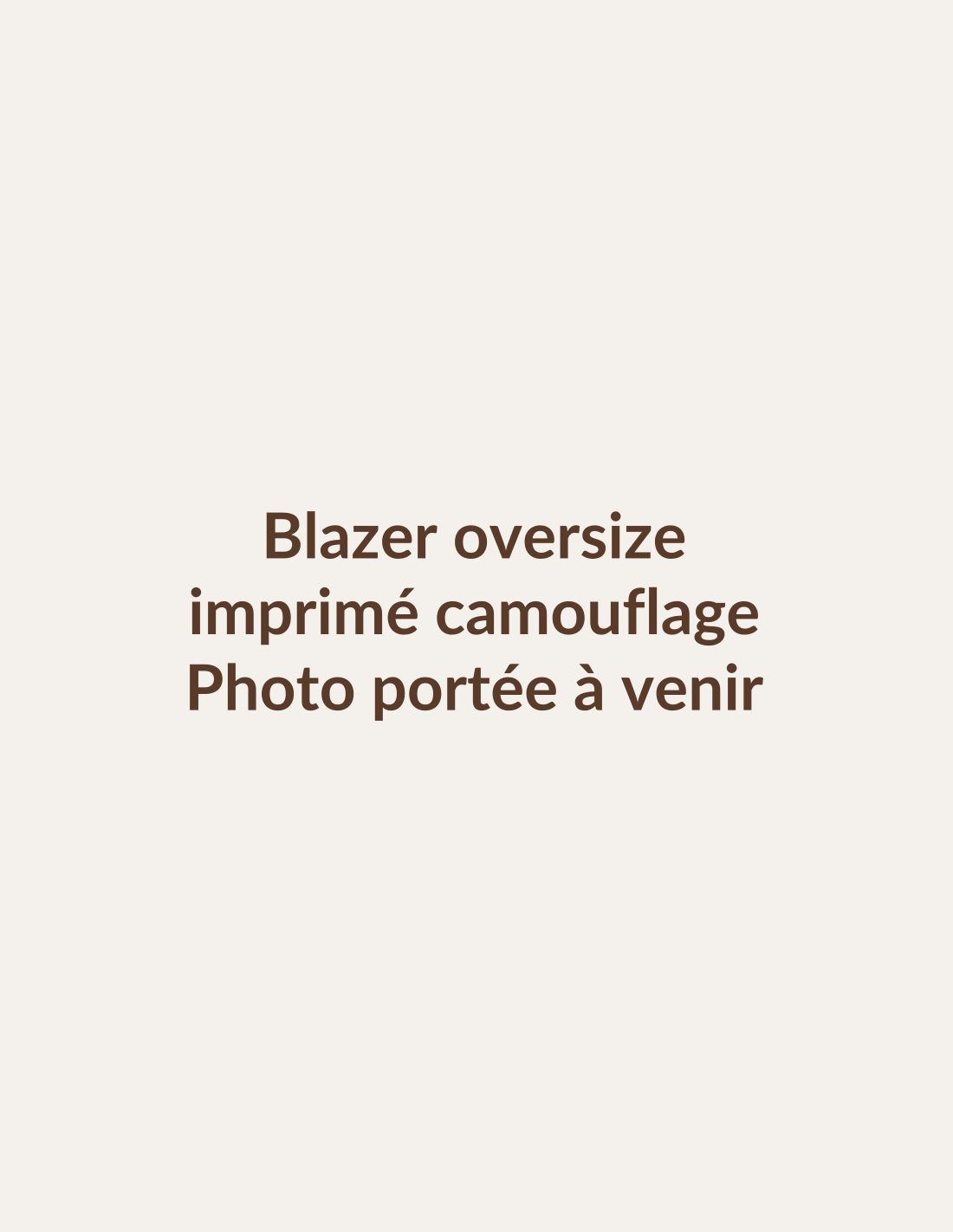 Blazer oversize imprimé camouflage – photo portée à venir – Imperial Femme