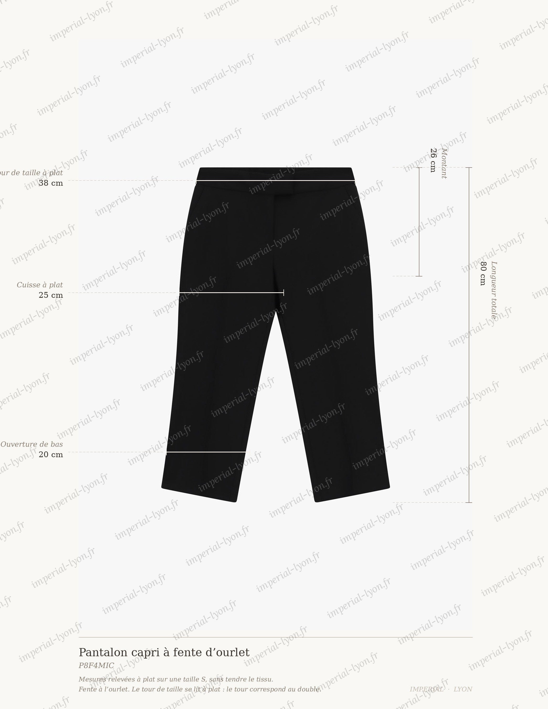 Cartographie des mesures du pantalon capri Imperial : taille 38 cm, montant 26 cm, cuisse 25 cm, ouverture de bas 20 cm, longueur totale 80 cm