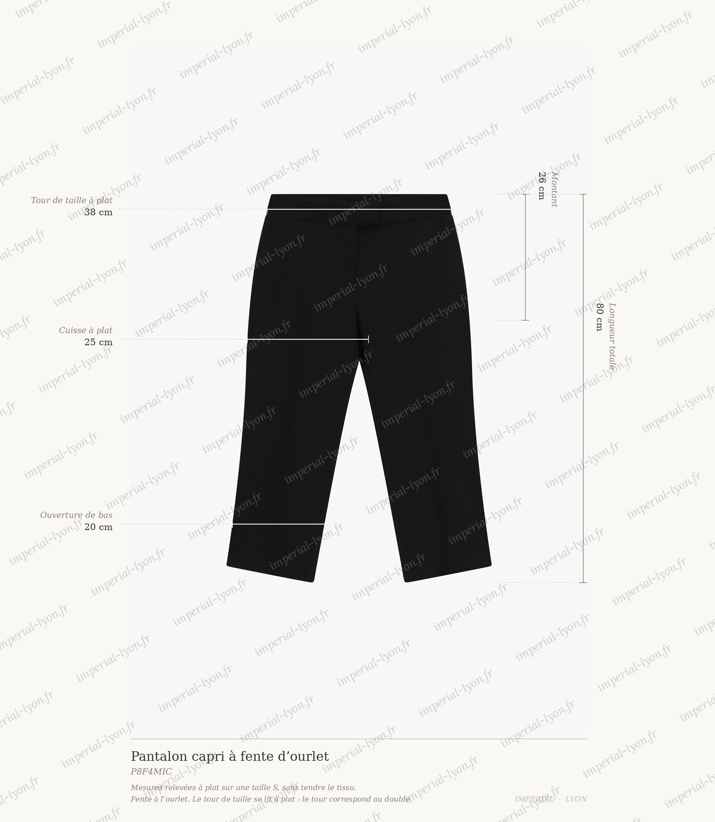 Cartographie des mesures du pantalon capri Imperial : taille 38 cm, montant 26 cm, cuisse 25 cm, ouverture de bas 20 cm, longueur totale 80 cm