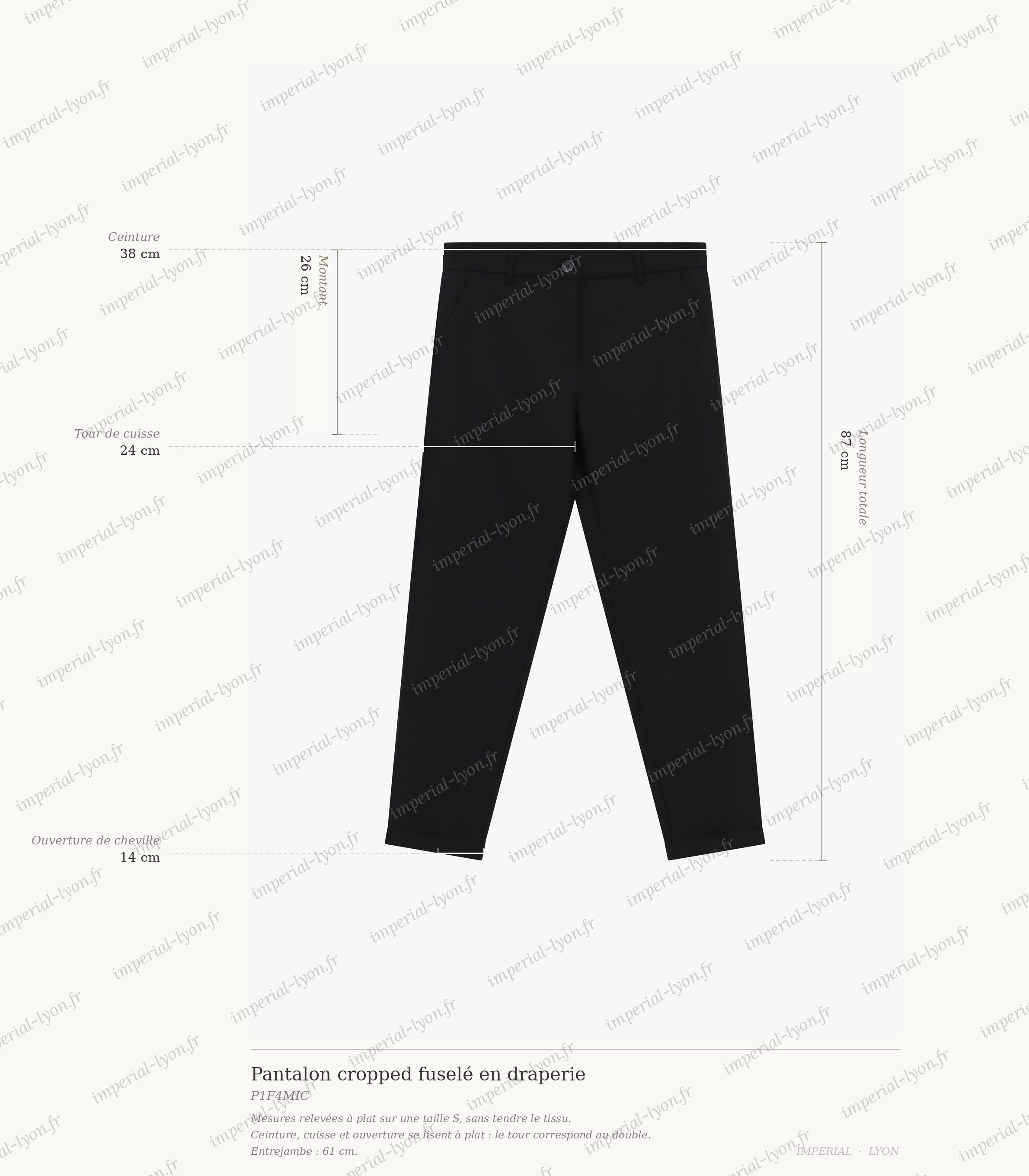 Cartographie des mesures du pantalon cropped fuselé Imperial : ceinture 38 cm, montant 26 cm, cuisse 24 cm, ouverture de cheville 14 cm, longueur 87 cm