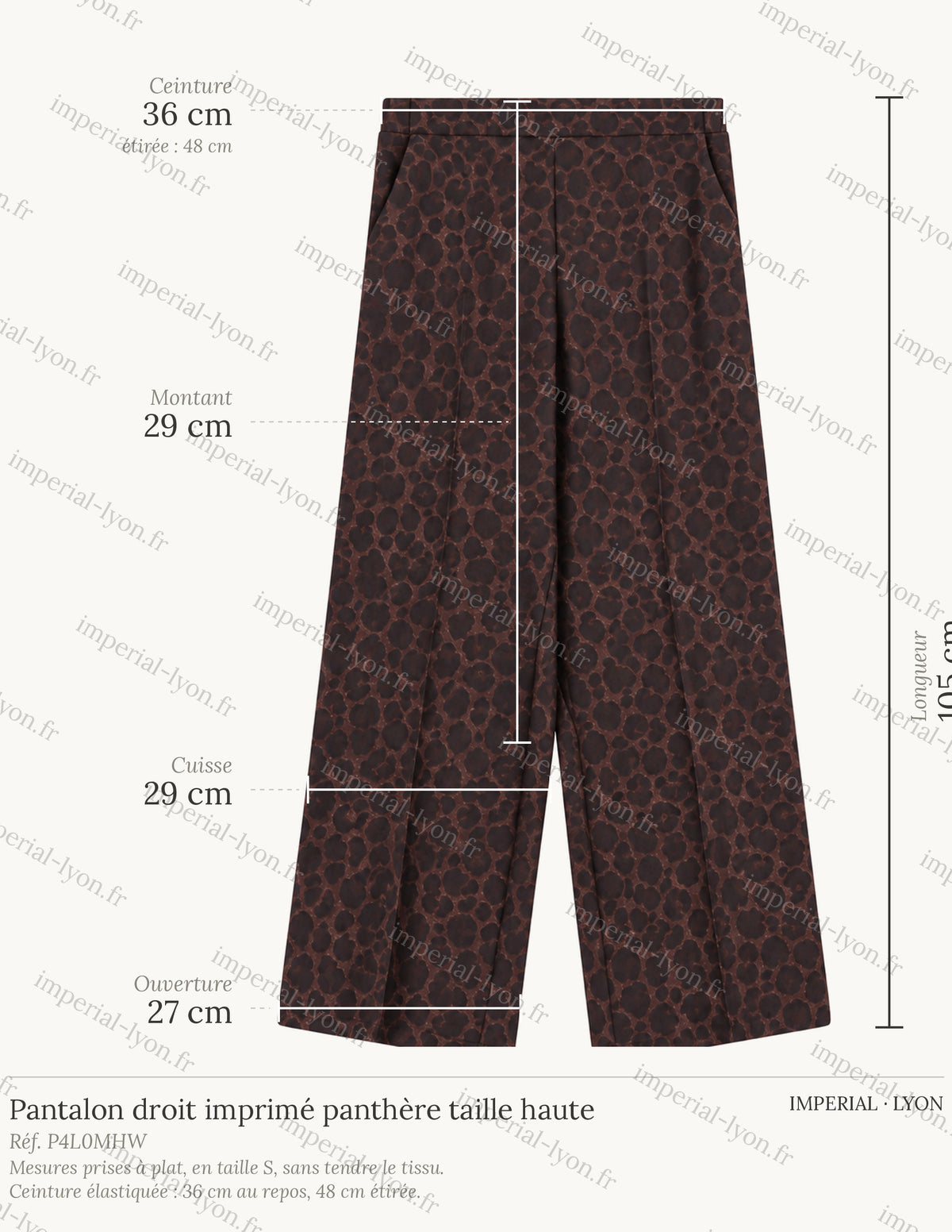 Cartographie des mesures du pantalon droit imprimé panthère taille haute Imperial - ceinture 36 cm, montant 29 cm, cuisse 29 cm, ouverture 27 cm, longueur 105 cm all-groups
