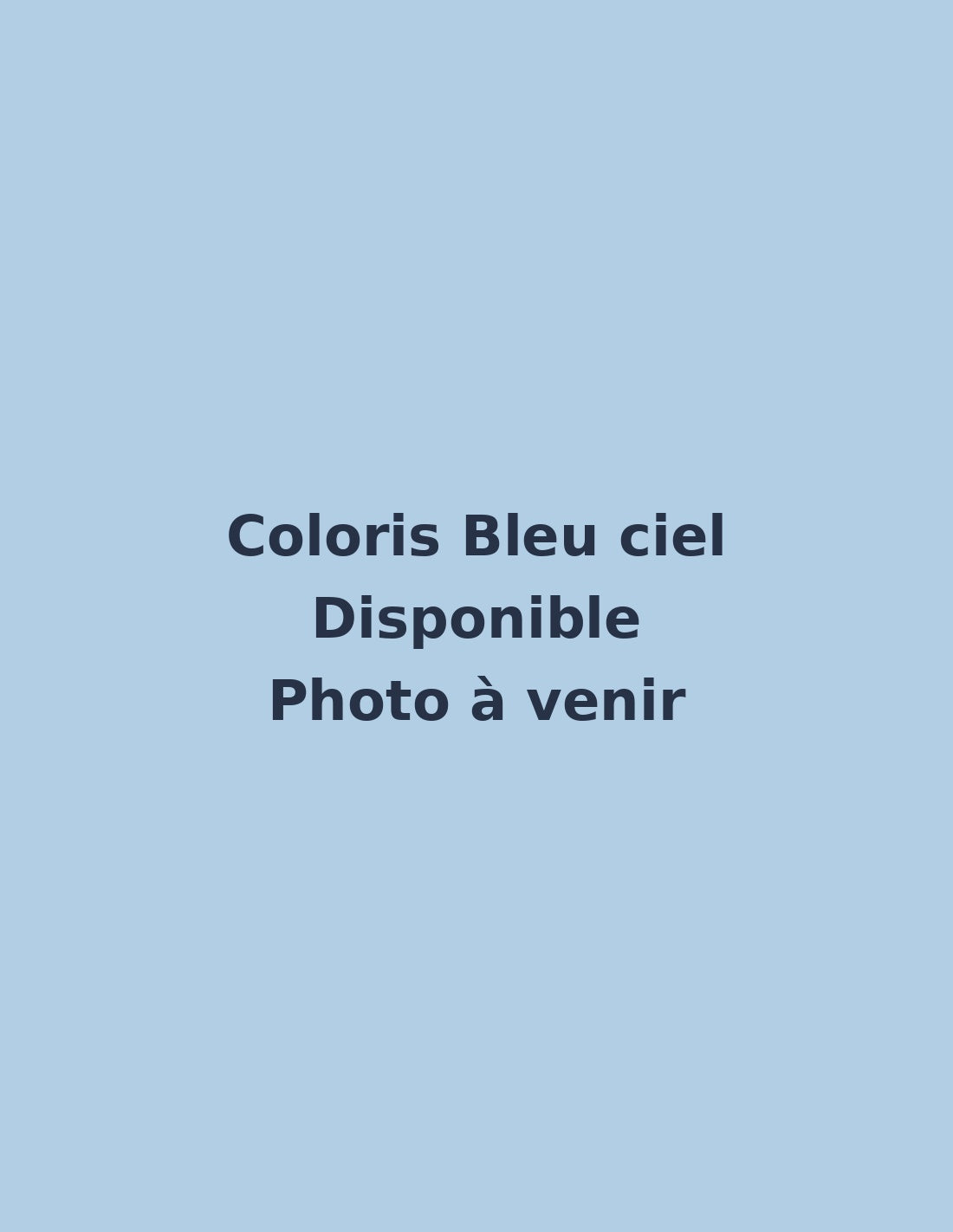 Coloris Bleu ciel disponible, photo à venir