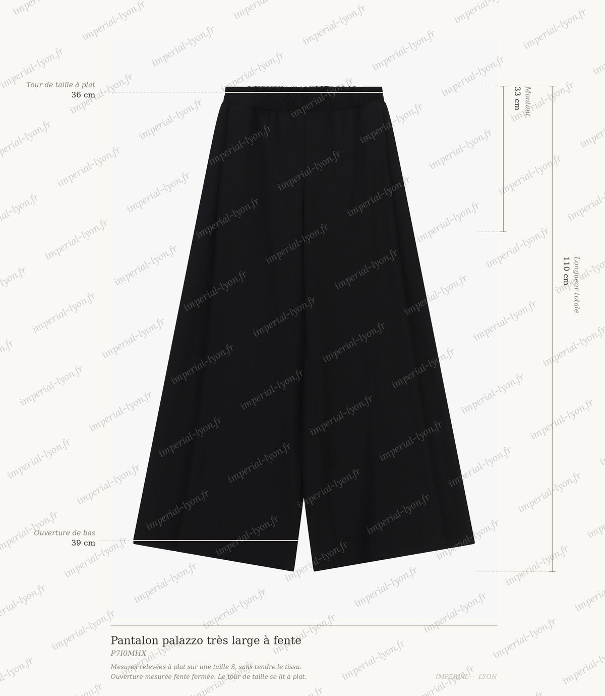 Cartographie des mesures du pantalon palazzo Imperial : taille 36 cm, montant 33 cm, ouverture de bas 39 cm, longueur totale 110 cm